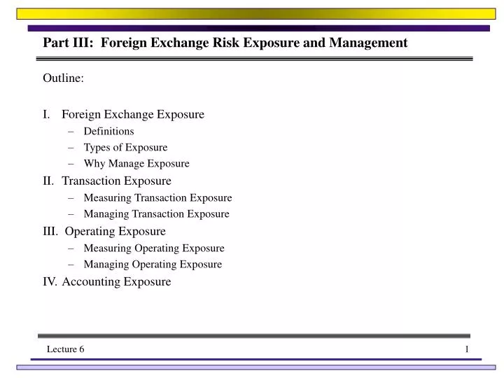part iii foreign exchange risk exposure and management