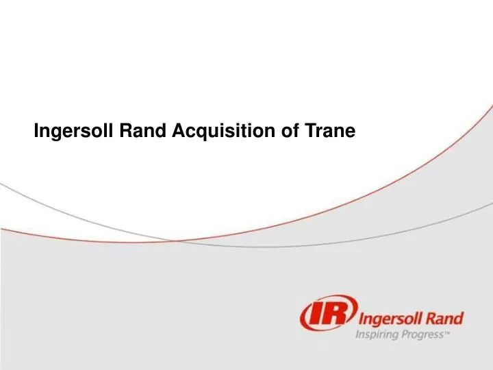 ingersoll rand acquisition of trane