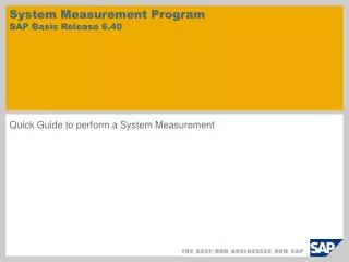 system measurement program sap basis release 6 40