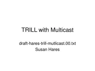 TRILL with Multicast