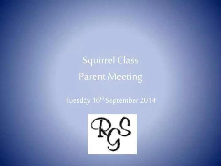 squirrel class parent meeting