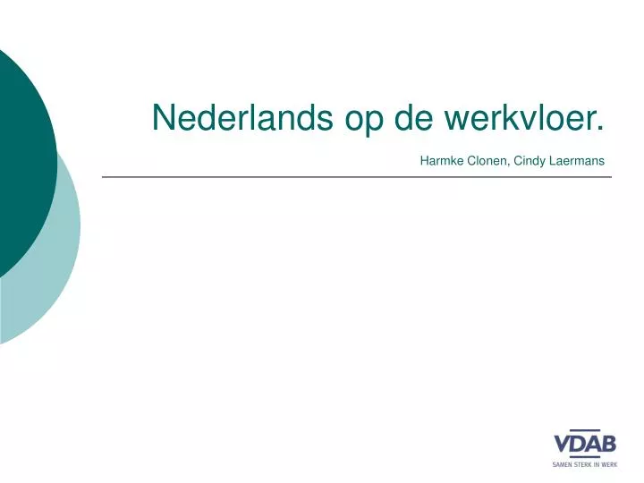 nederlands op de werkvloer harmke clonen cindy laermans