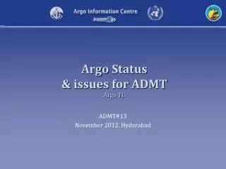 Argo Status &amp; issues for ADMT Argo TC