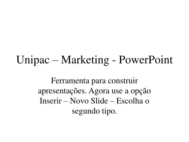 unipac marketing powerpoint