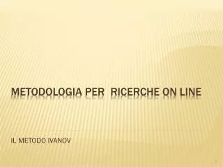 il metodo ivanov