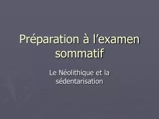 pr paration l examen sommatif