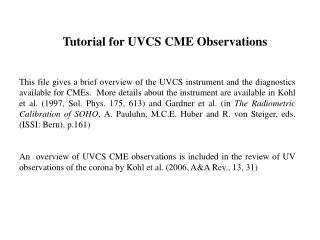 Tutorial for UVCS CME Observations