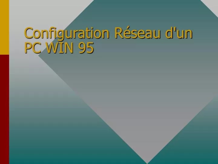 configuration r seau d un pc win 95