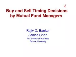 Buy and Sell Timing Decisions by Mutual Fund Managers