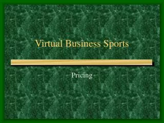 Virtual Business Sports
