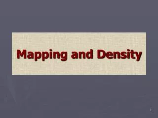 Mapping and Density
