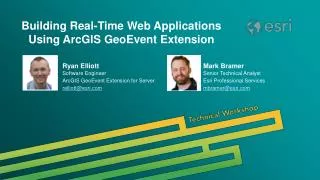 Building Real-Time Web Applications Using ArcGIS GeoEvent Extension