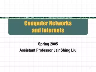 Computer Networks and Internets