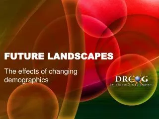 FUTURE LANDSCAPES