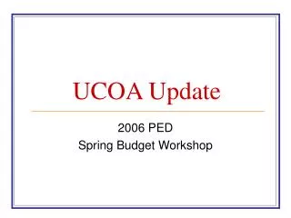 UCOA Update