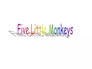 Five Little Monkeys