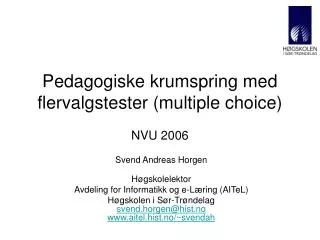 pedagogiske krumspring med flervalgstester multiple choice nvu 2006