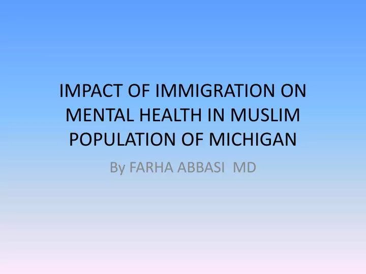 impact of immigration on mental health in muslim population of michigan
