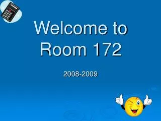 Welcome to Room 172