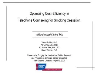 Optimizing Cost-Efficiency in Telephone Counseling for Smoking Cessation