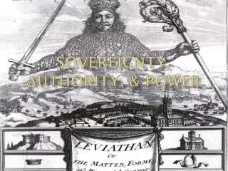 Sovereignty, Authority, &amp; Power