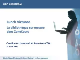 lunch virtuose la biblioth que sur mesure dans zonecours