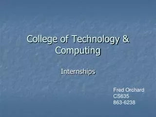 College of Technology &amp; Computing