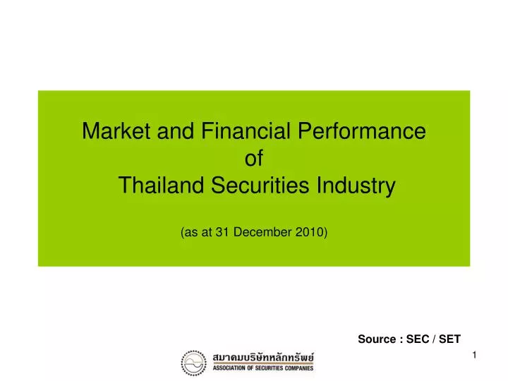 market and financial performance of thailand securities industry as at 31 december 2010