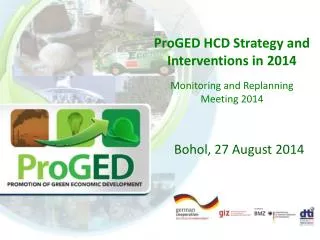 ProGED HCD Strategy and Interventions in 2014 Monitoring and Replanning Meeting 2014