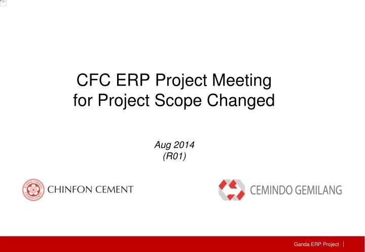 cfc erp project meeting for project scope changed aug 201 4 r01