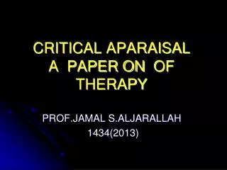 CRITICAL APARAISAL OF A PAPER ON THERAPY