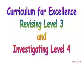 Curriculum for Excellence Revising Level 3 and Investigating Level 4