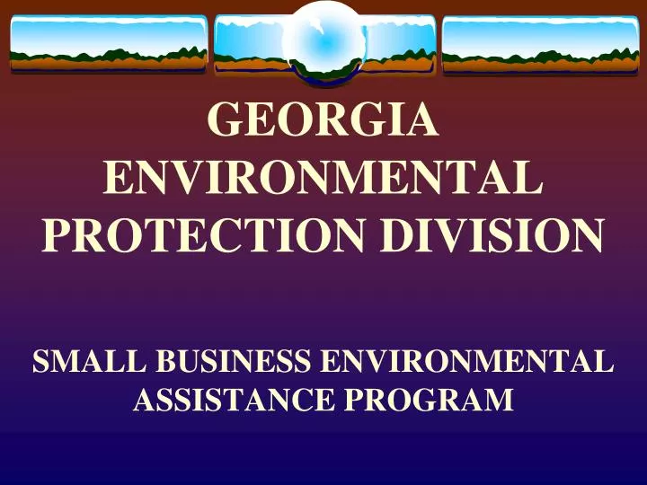 georgia environmental protection division small business environmental assistance program