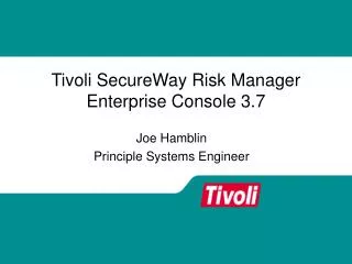 Tivoli SecureWay Risk Manager Enterprise Console 3.7