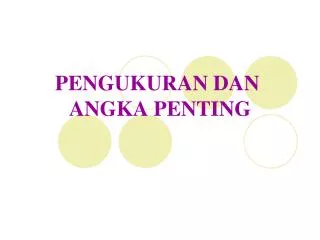 pengukuran dan angka penting