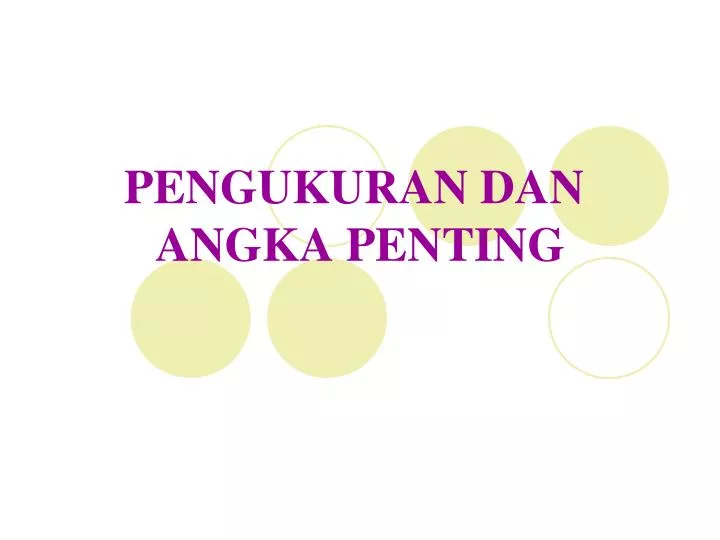 pengukuran dan angka penting