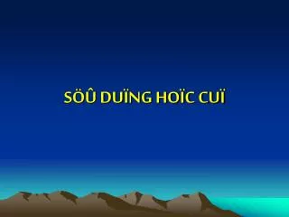 s du ng ho c cu