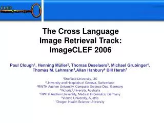 The Cross Language Image Retrieval Track: ImageCLEF 2006