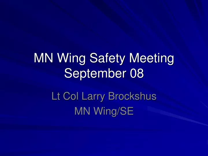 mn wing safety meeting september 08