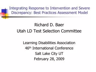 Integrating Response to Intervention and Severe Discrepancy: Best Practices Assessment Model