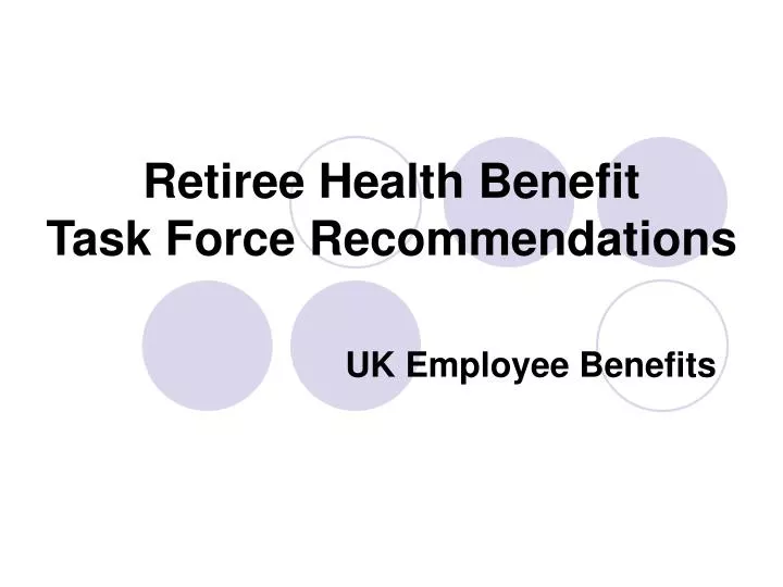 retiree health benefit task force recommendations