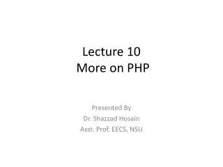 Lecture 10 More on PHP