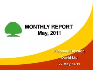 MONTHLY REPORT May, 2011