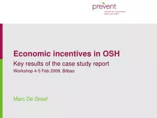 Economic incentives in OSH