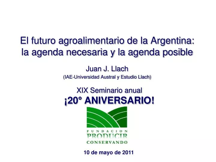 el futuro agroalimentario de la argentina la agenda necesaria y la agenda posible
