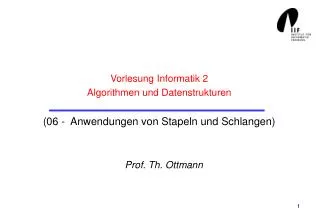 vorlesung informatik 2 algorithmen und datenstrukturen 06 anwendungen von stapeln und schlangen