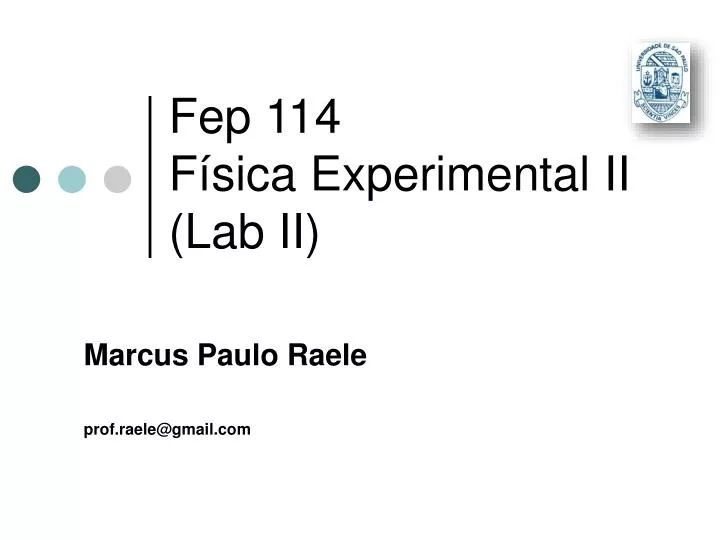 fep 114 f sica experimental ii lab ii