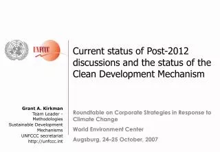Grant A. Kirkman Team Leader - Methodologies Sustainable Development Mechanisms