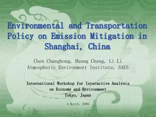 Environmental and Transportation Policy on Emission Mitigation in Shanghai, China
