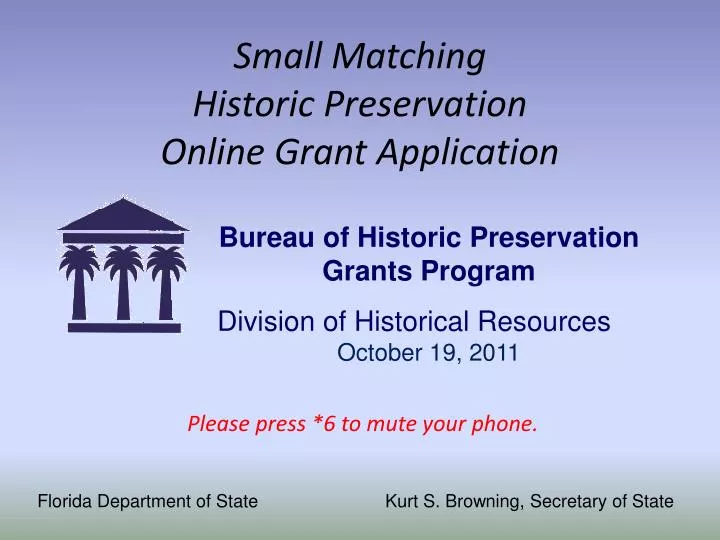 small matching historic preservation online grant application